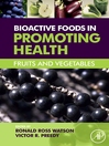 Bioactive Foods in Promoting Health (eBook): Fruits and Vegetables